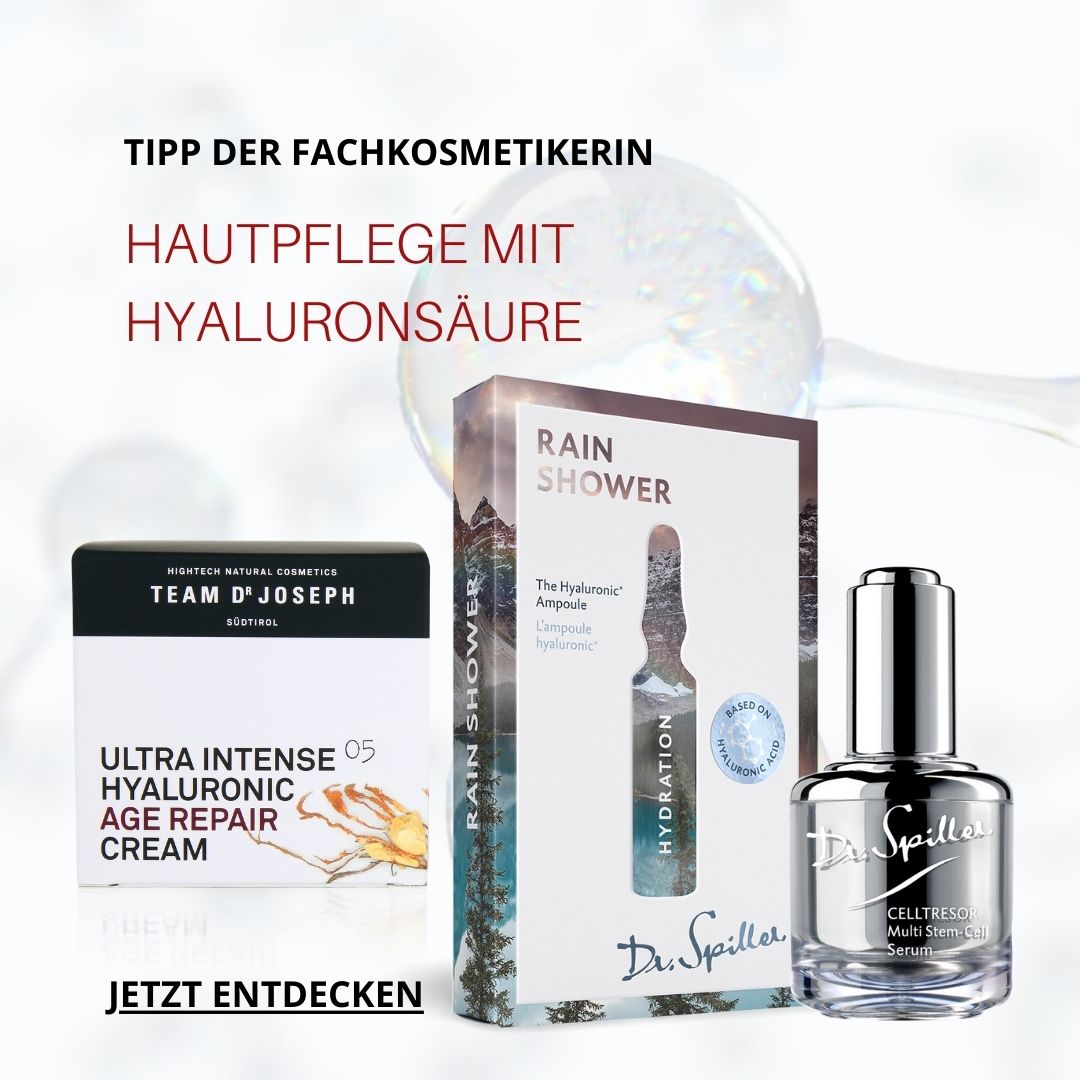 Kosmetik mit Hyaluronsäure finden Sie bei KOSMETIKHERZ. Hochwertige Produkte von Dr. Spiller, Team Dr Joseph und Gertraud Gruber.